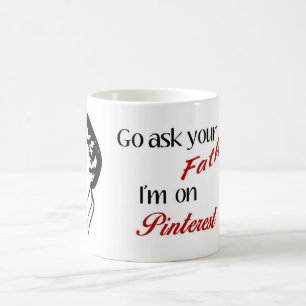 Tasse "demandez à votre père"