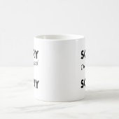 Tasse Désolé Gênant Désolé Drôle (Centre)