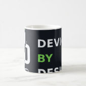 Tasse Devious by Design (Centre)