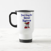 Tasse d'hygiéniste dentaire (Gauche)