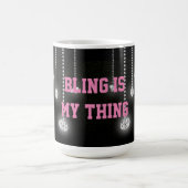 Tasse Diamants Bling Is My Thing (Centre)