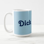 Tasse Dick (Gauche)