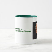 Tasse - Dick Cheney (Centre)