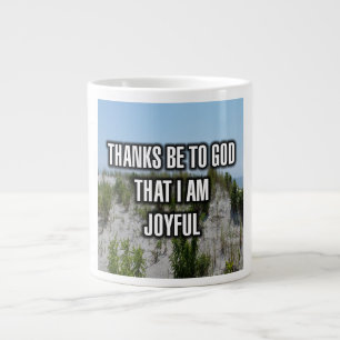 Tasse Dieu Soit Loué De Ce Que Je Suis Joyeux
