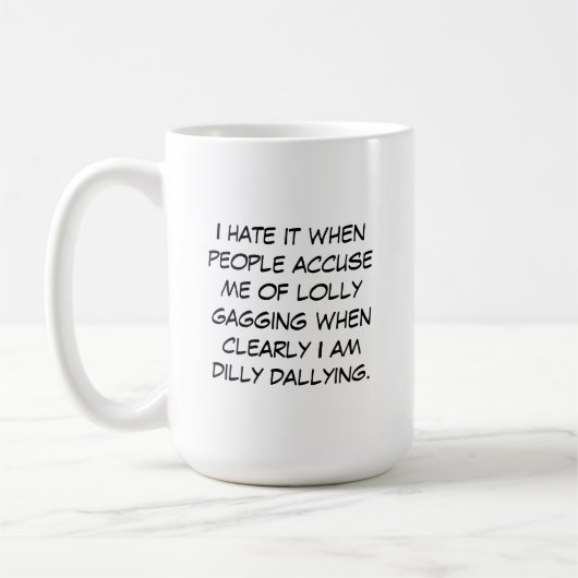 Tasse Dilly Dally (Gauche)