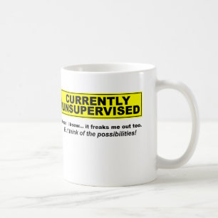 Tasse drôle actuellement sans surveillance
