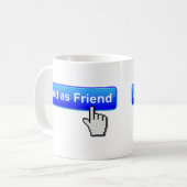Tasse Drôle Ajouter un Ami (Devant gauche)