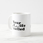 Tasse drôle appelée épouse (Devant gauche)