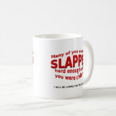 Tasse Drôle Assez Giflé (Devant droit)