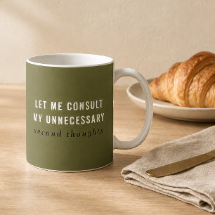 Tasse drôle avec des secondes pensées inutiles en