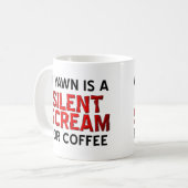 Tasse drôle "Bâillement Café Cri" (Devant gauche)