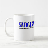 Tasse drôle battant le sarcasme (Gauche)