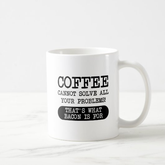 Tasse Drôle Café Contre Bacon (Droite)