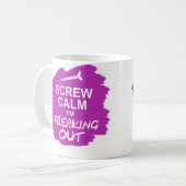 Tasse drôle : Calme de vis que je Freaking (Devant gauche)