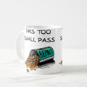 Tasse drôle Cela Passera (Devant gauche)