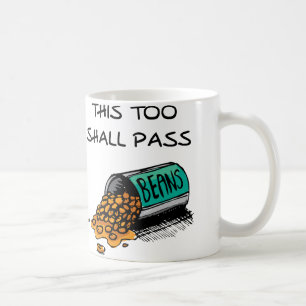 Tasse drôle Cela Passera
