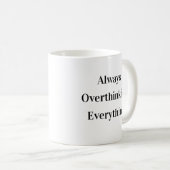 Tasse drôle classique à trop réfléchir (Devant droit)
