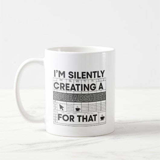 Tasse drôle Création silencieuse d'un tableur (Gauche)