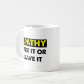Tasse drôle d'apathie (Devant gauche)