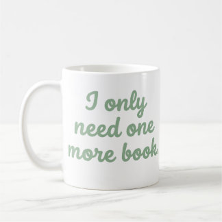 Tasse drôle de bibliophile « Je n'ai besoin que d'