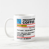 Tasse Drôle de Café sur Ordonnance Caffeine Rx (Gauche)