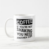 Tasse drôle de café tremblant (Gauche)