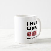 Tasse drôle de chasse comme une fille (Devant droit)