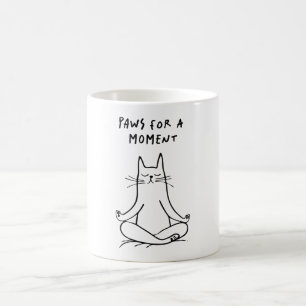 Tasse drôle de chat méditant - Pause un instant