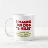 Tasse drôle de chien de cinq milles (Gauche)