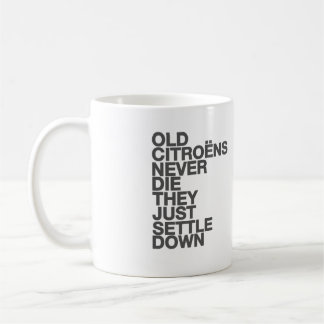 Tasse drôle de citation de Citroen