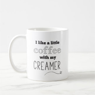 Tasse drôle de citation de crémeuse de café