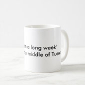 Tasse drôle de citation de travail (Devant droit)