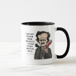 Tasse drôle de citation d'Edgar Allan Poe