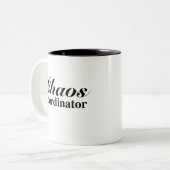 Tasse drôle de coordonnateur de chaos pour la (Devant gauche)