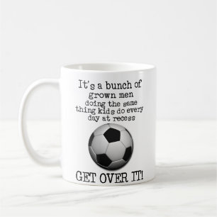Tasse drôle de football FIFA "Dépasse ça" Humour