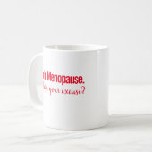 Tasse drôle de ménopause - grand cadeau ! (Devant gauche)