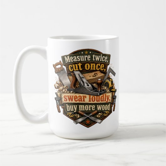 Tasse drôle de menuiserie Mesure deux fois Mug (Gauche)