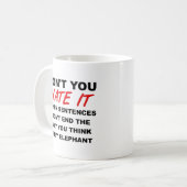 Tasse drôle de phrases qui terminent (Devant gauche)