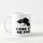 Tasse Drôle de Poe Viens Me Chercher (Gauche)