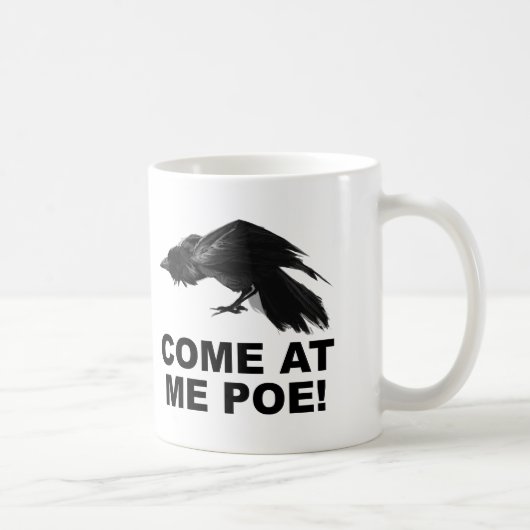 Tasse Drôle de Poe Viens Me Chercher (Droite)