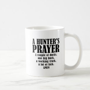 Tasse Drôle de Prière de Chasseur