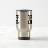 Tasse drôle de reine de piège (Centre)