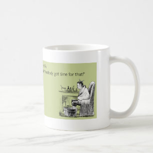 Tasse drôle de soins