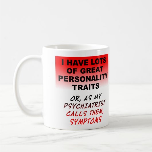 Tasse Drôle de Symptômes de Personnalité (Gauche)