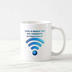 Tasse drôle de Wifi à la maison