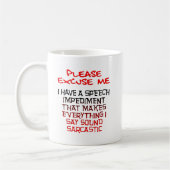 Tasse drôle d'empêchement sarcastique (Gauche)