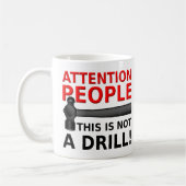 Tasse drôle d'humour Pas une alerte (Gauche)