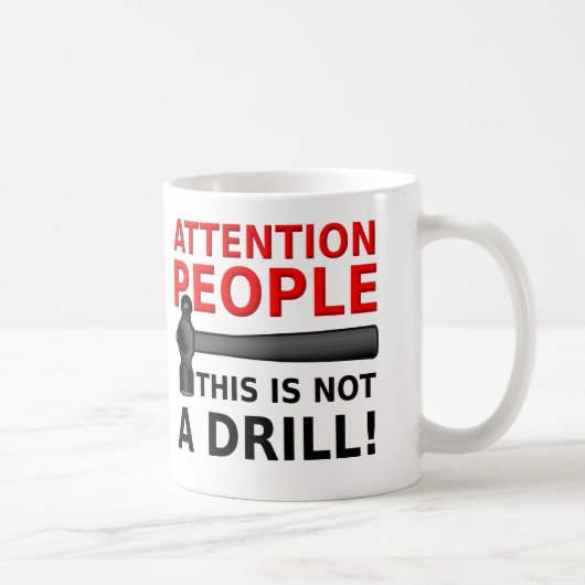 Tasse drôle d'humour Pas une alerte (Droite)