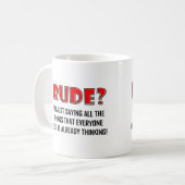 Tasse Drôle Dire des Choses Méchantes (Devant gauche)