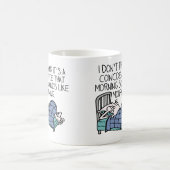 Tasse drôle du matin sonne comme matin (Centre)